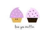 Love You Muffin